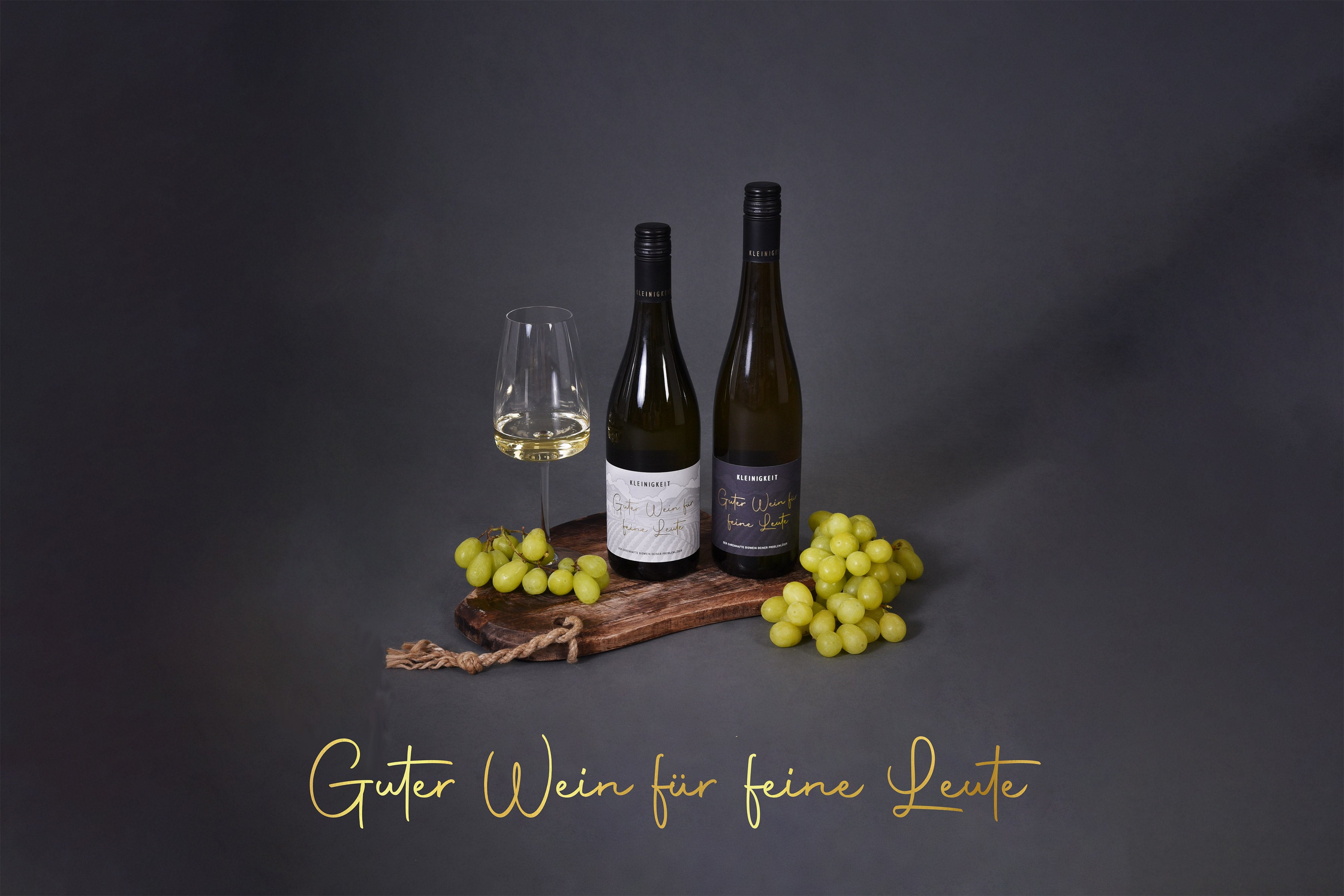 Guter Wein für feine Leute!